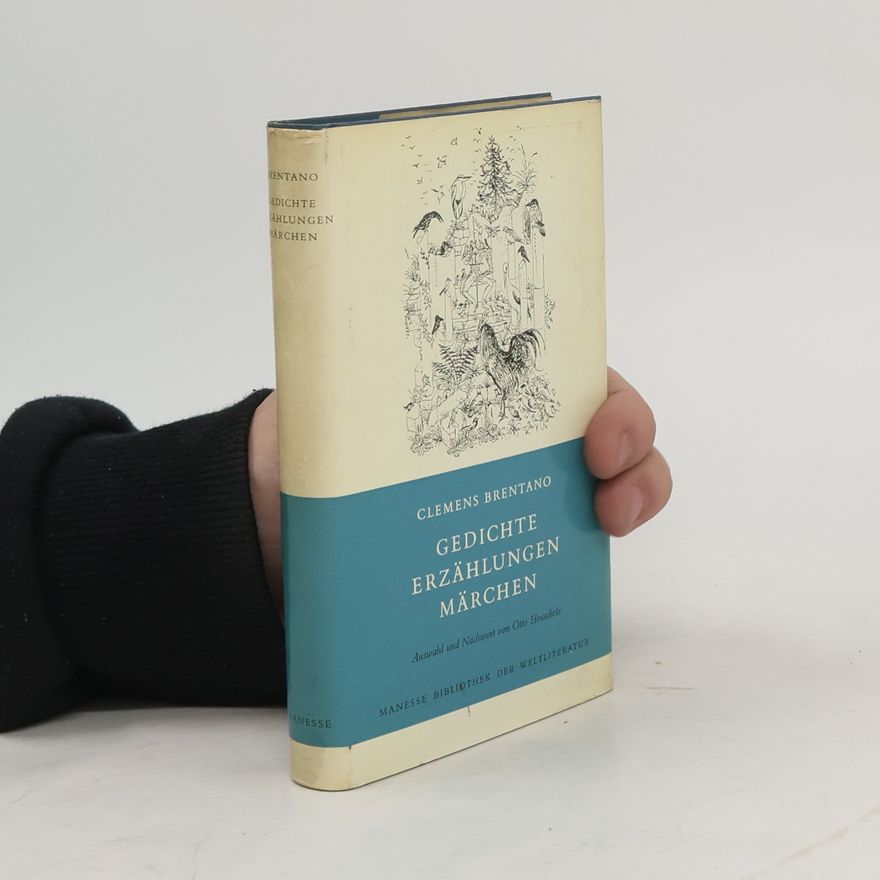Clemens Brentano Gedichte Erzählungen Märchen