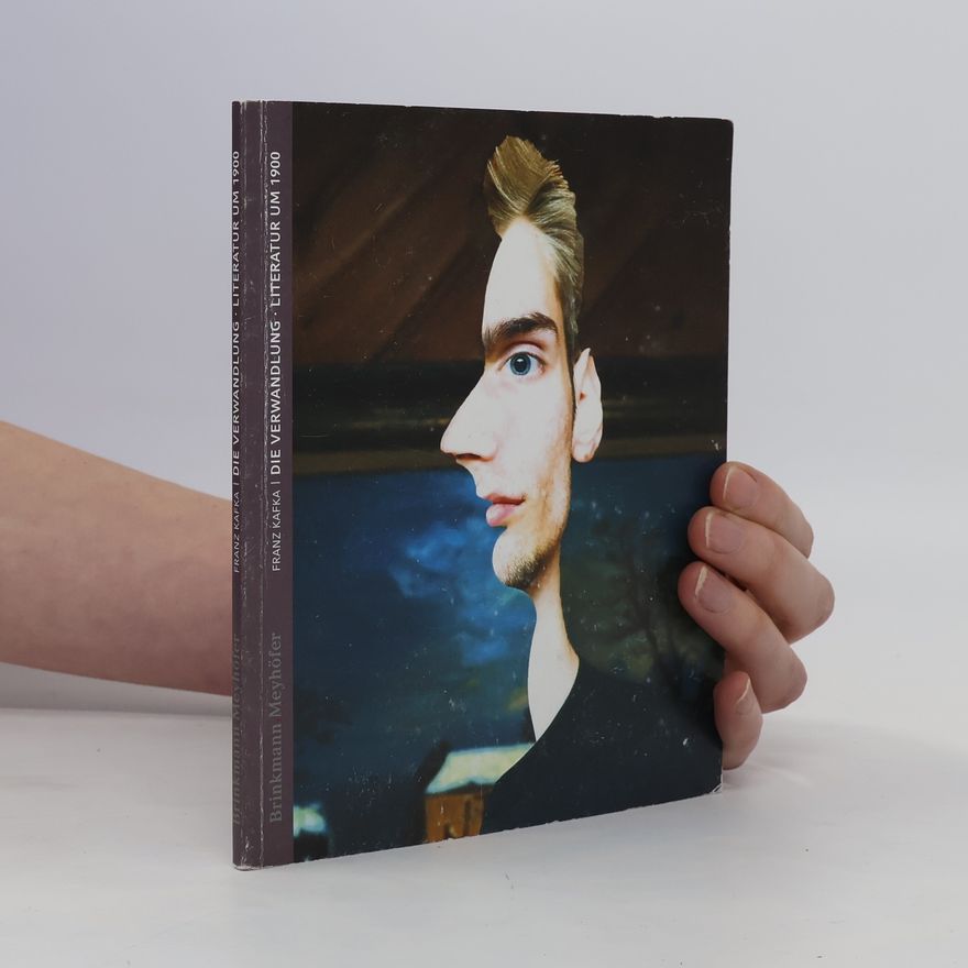 Franz Kafka Die Verwandlung Literatur um 1900