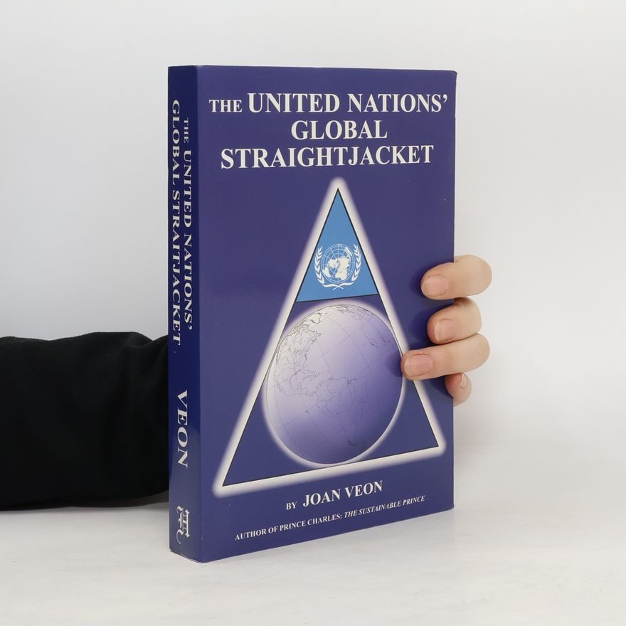Joan Veon United Nations' Global Straitjacket