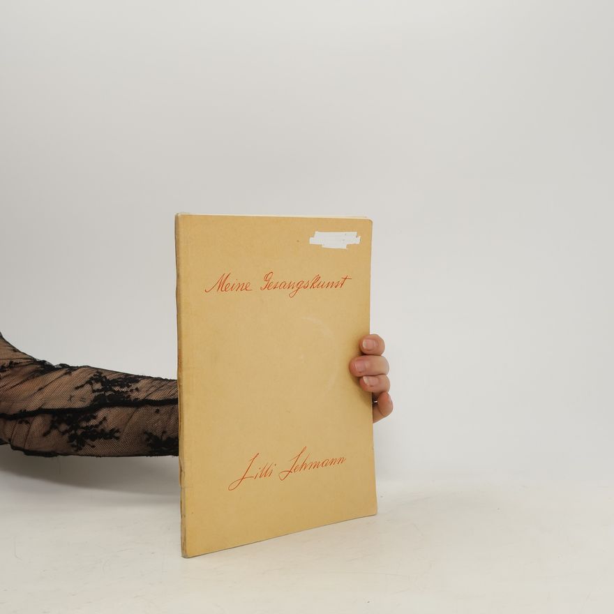 Lilli Lehmann Meine Gesangskunst