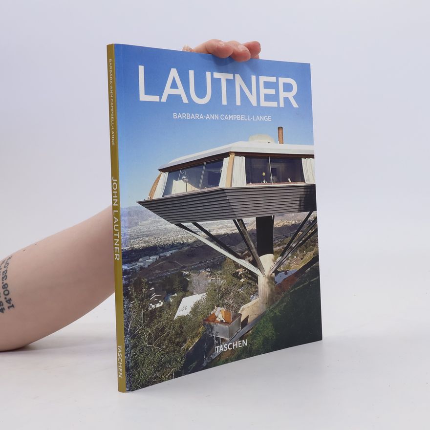 Barbara Ann Campbell Lange John Lautner