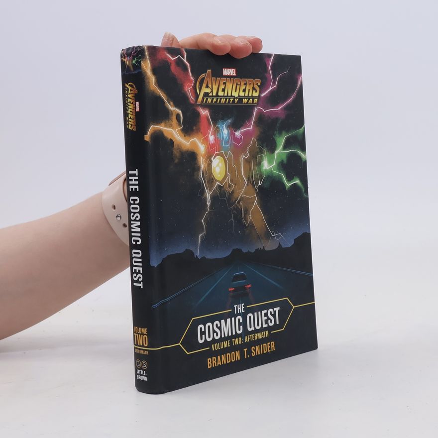 Brandon T. Snider MARVEL's Avengers: Infinity War: The Cosmic Quest Volume Two