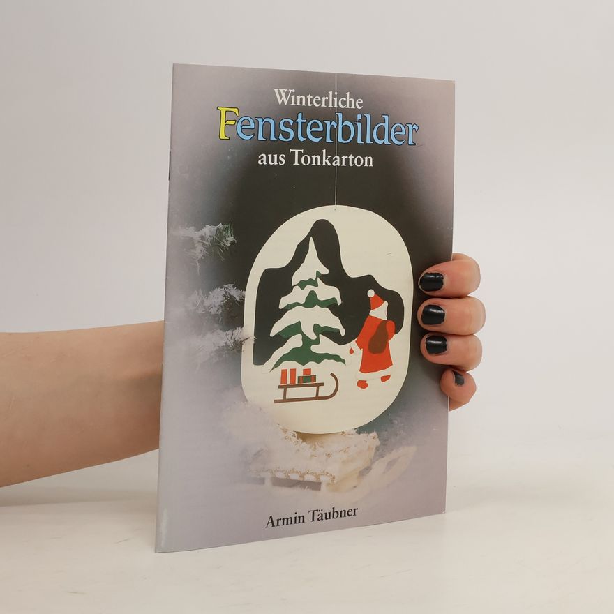 Daniel Täubner Winterliche Fensterbilder aus Tonkarton