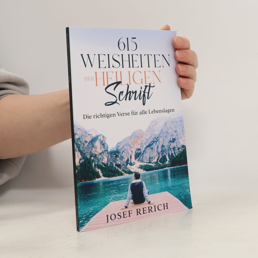 Josef Rerich 615 Weisheiten der Heiligen Schrift