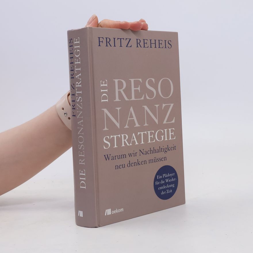 Fritz Reheis Die Resonanzstrategie