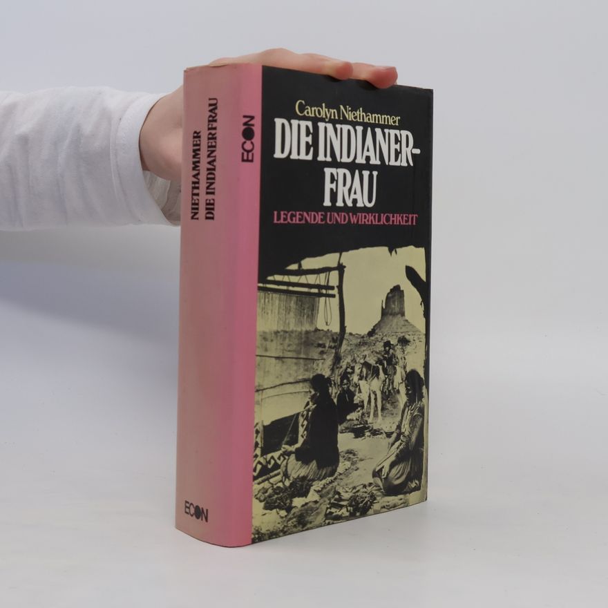 Carolyn J. Niethammer Die Indianerfrau