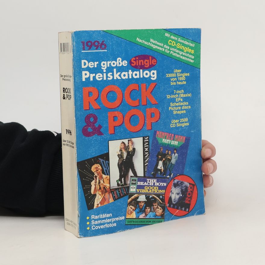 Frank-Michael Goldmann Der große Rock und Pop Single Preiskatalog 1996.