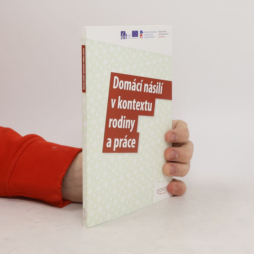 Martina Kotková Domácí násilí v kontextu rodiny a práce