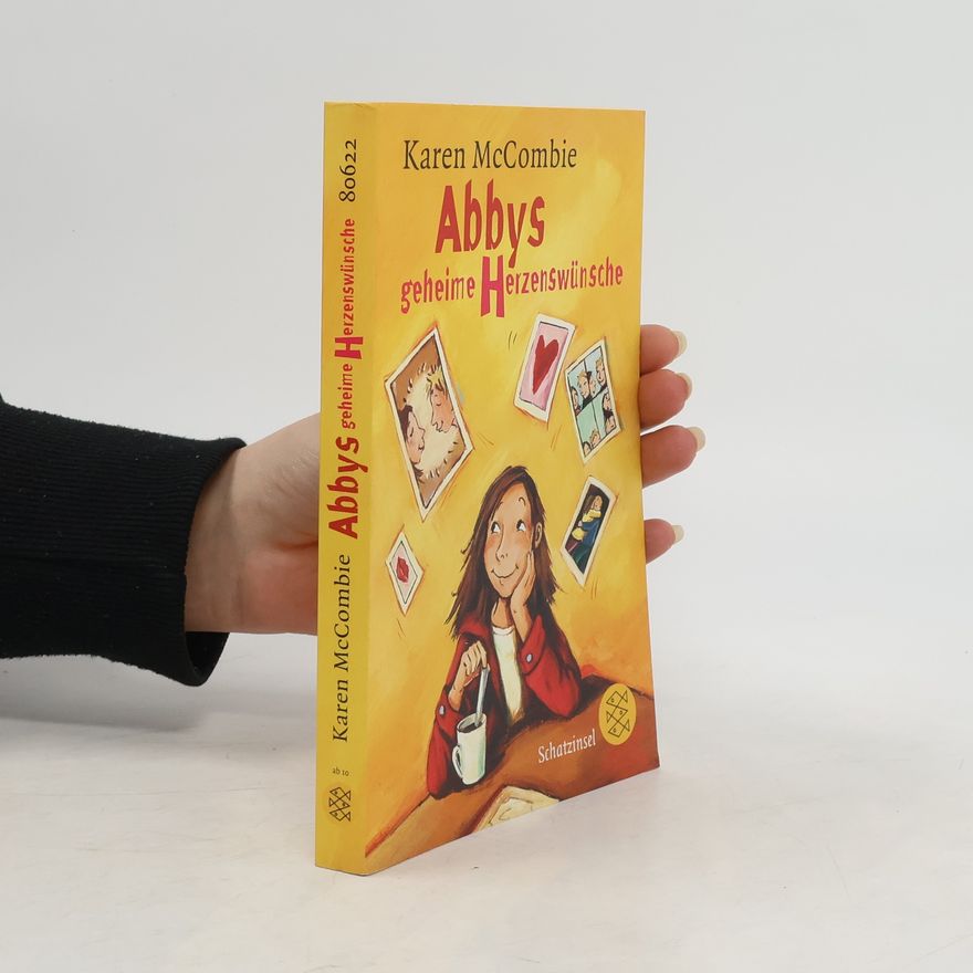 Karen McCombie Abbys geheime Herzenswünsche