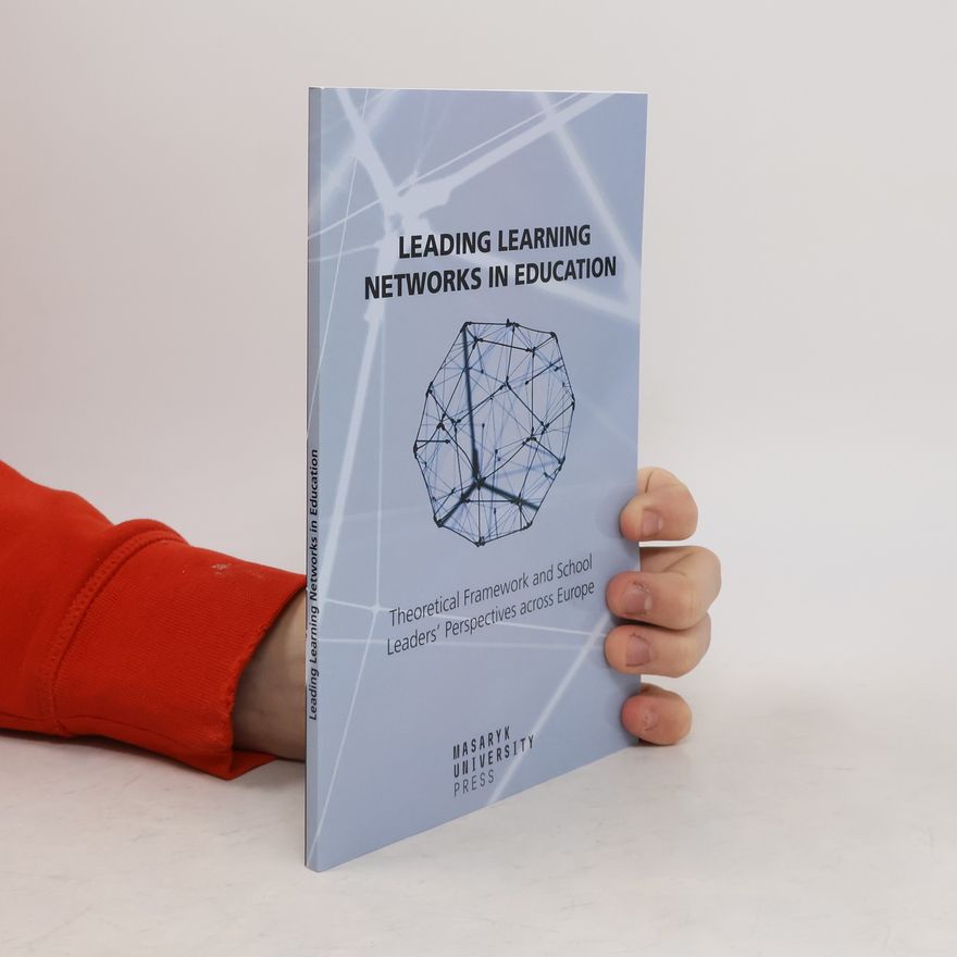 Autorenkollektiv Leading Learning Networks in Education