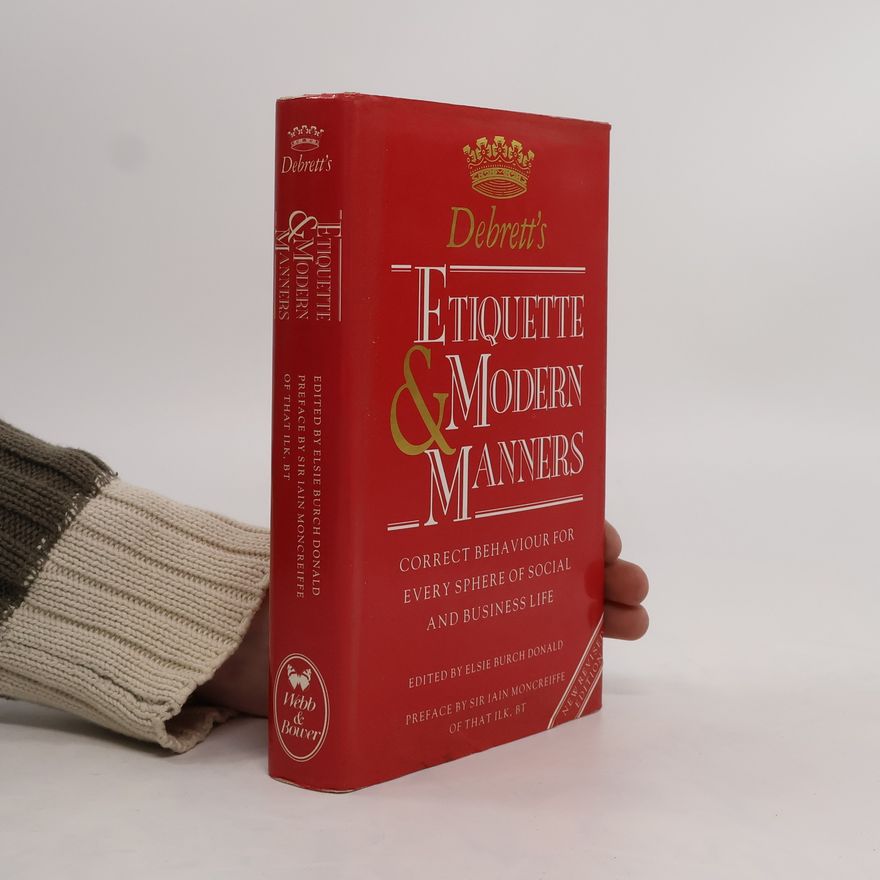 Elsie Burch Donald Debrett's Etiquette & Modern Manners
