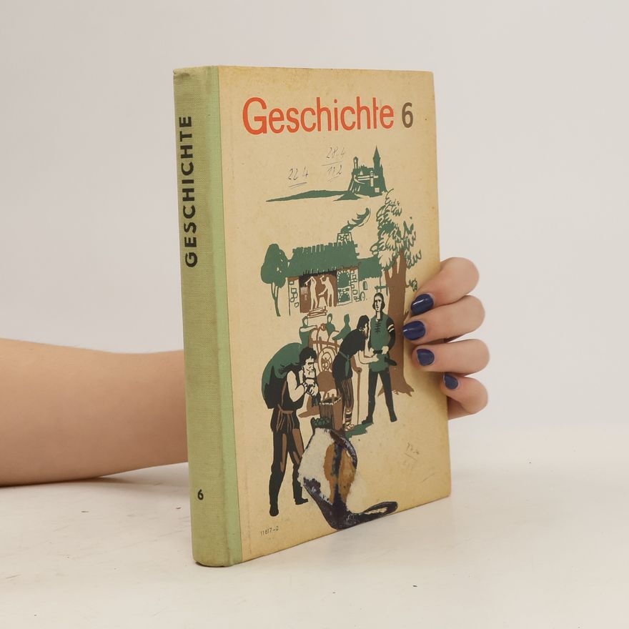 Kolektiv autorů Geschichte 6
