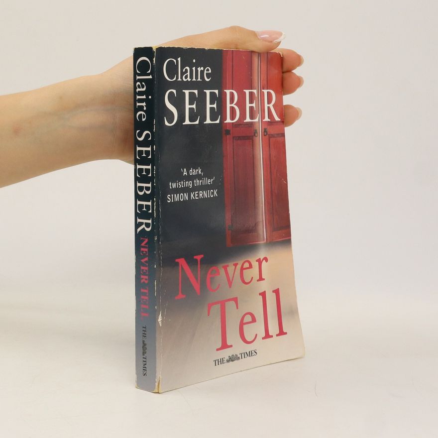 Claire Seeber Never tell