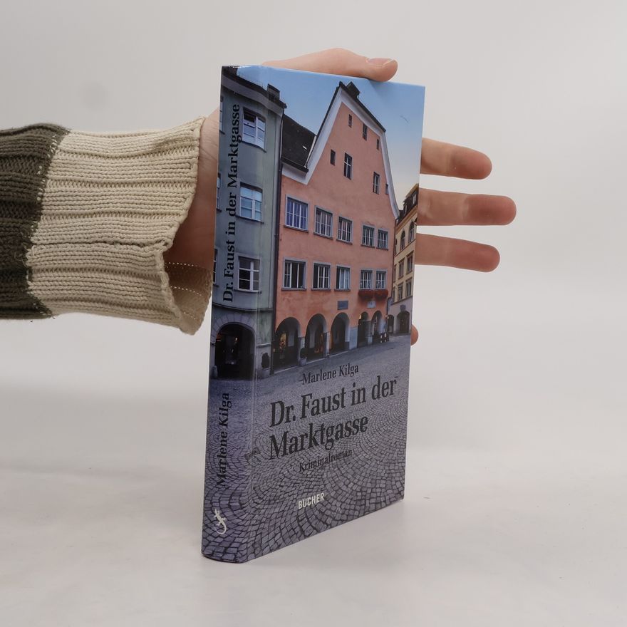 Marlene Kilga Dr. Faust in der Marktgasse