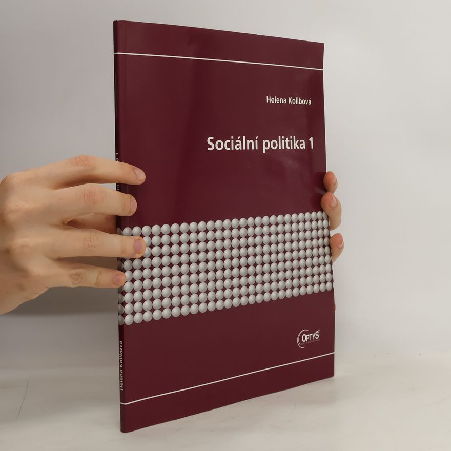 Helena Kolibová Sociální politika 1