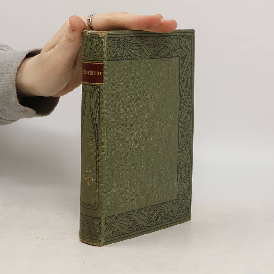 Karl Leberecht Immermann Immermanns Werke 3