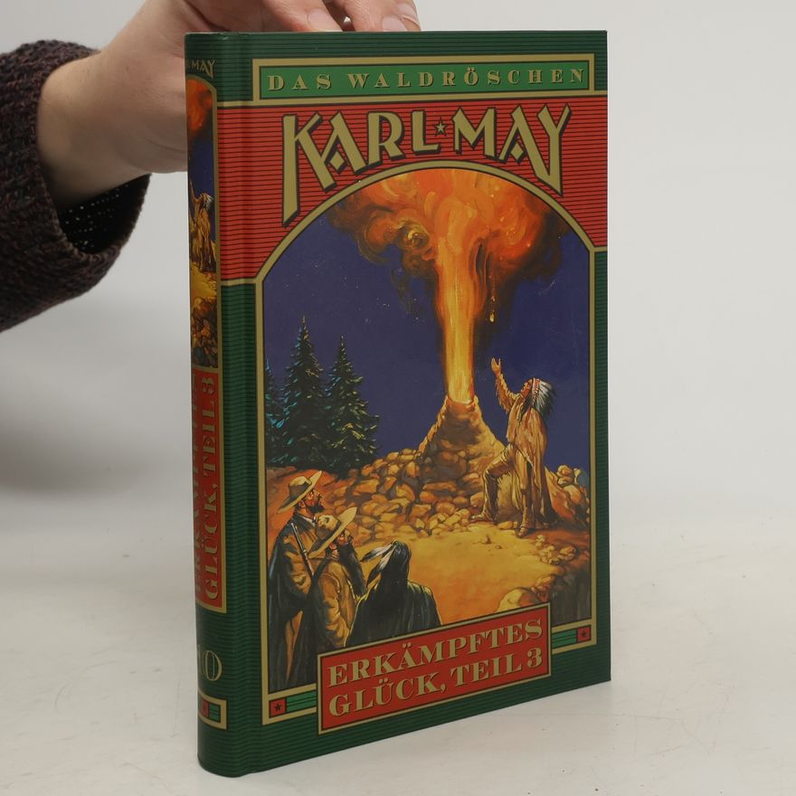 Karl May Erkämpftes Glück 3