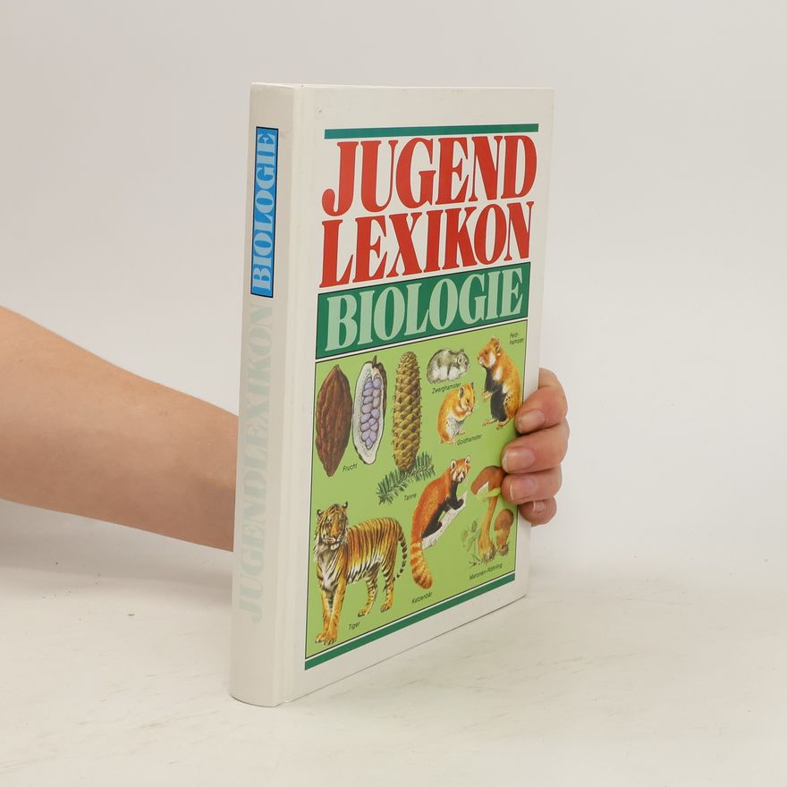 Autorenkollektiv Jugend-Lexikon Biologie