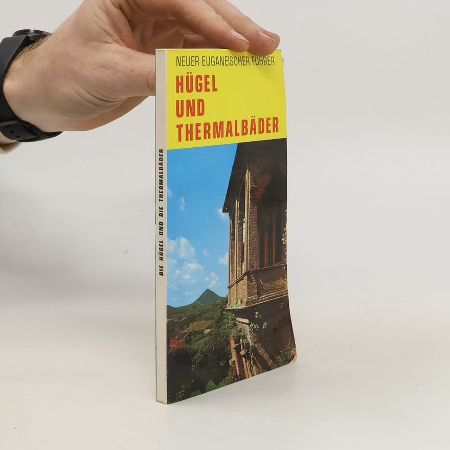 Kolektiv autorů Hügel und Thermalbäder