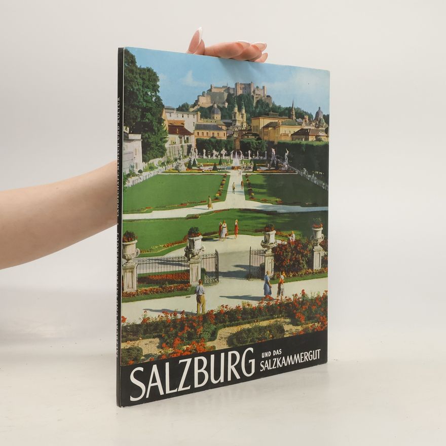 Various authors Salzburg und das Salzkammergut