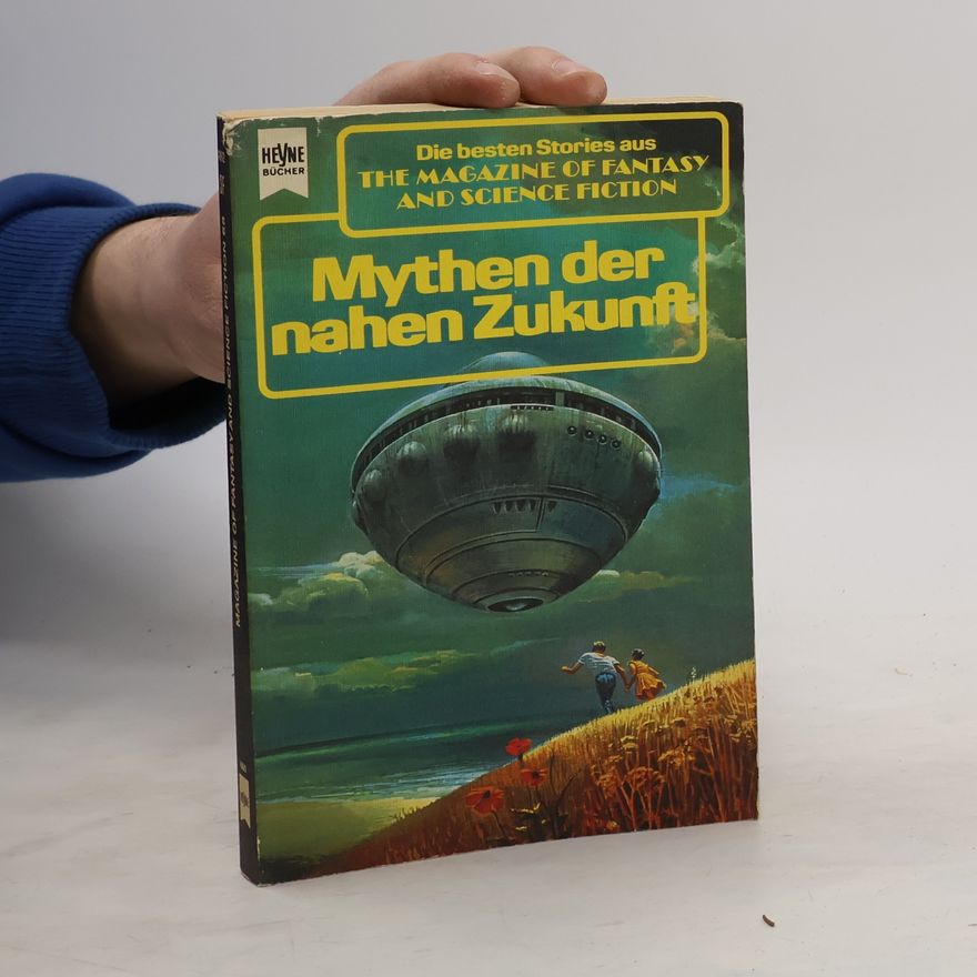 Ronald M. Hahn Mythen der nahen Zukunft