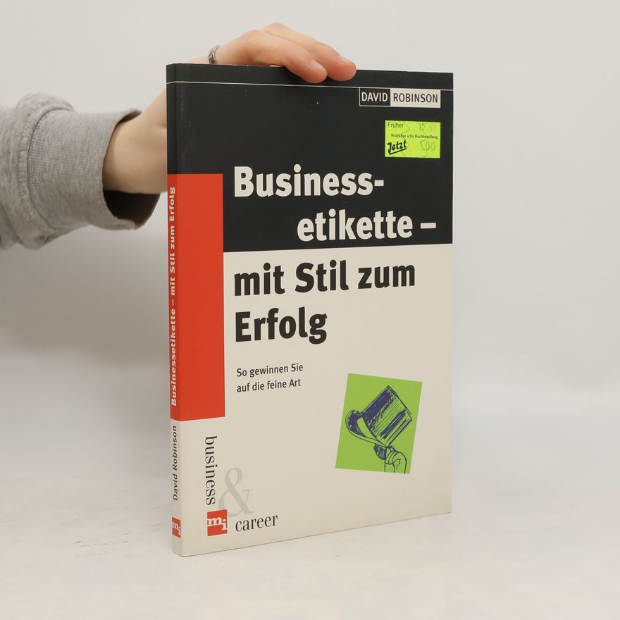 David Robinson Businessetikette - mit Stil zum Erfolg
