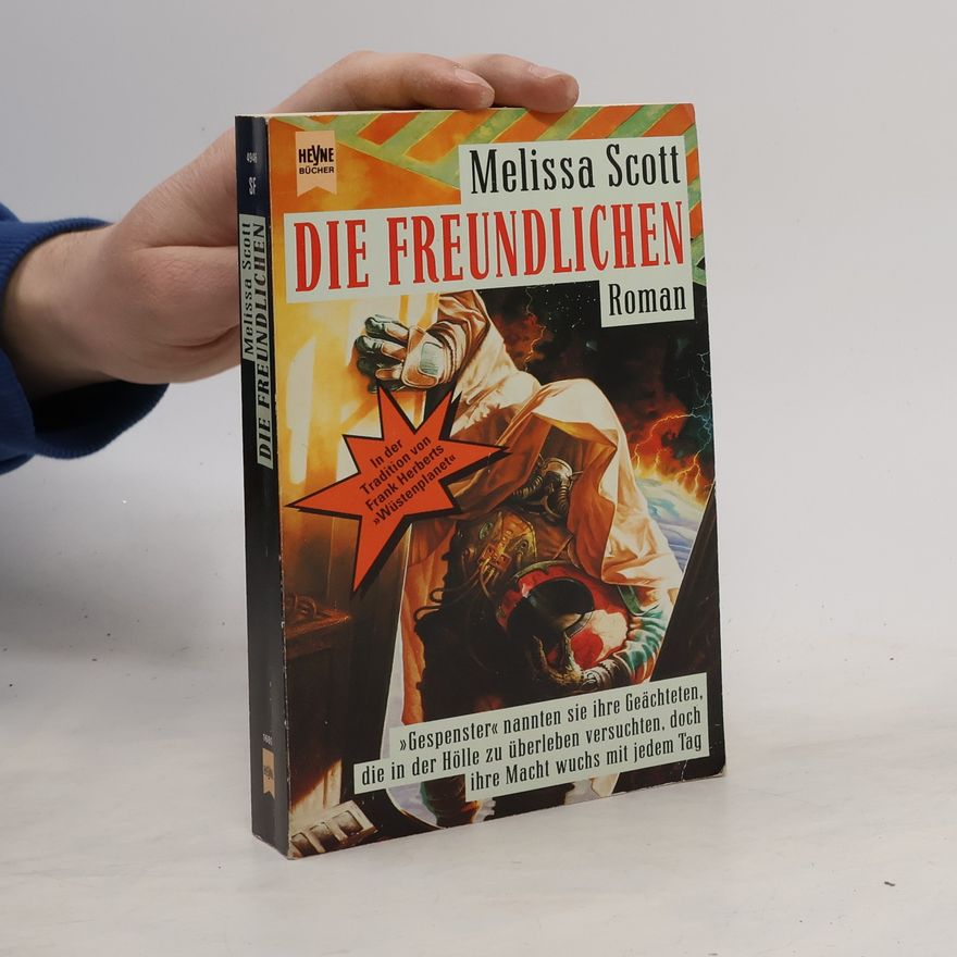 Melissa Scott Die Freundlichen