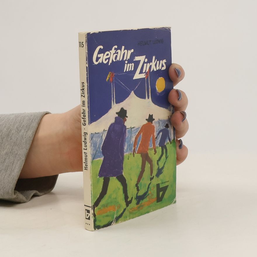 Helmut Ludwig Gefahr im Zirkus