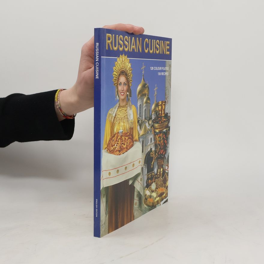 Lydia Liakhovskaya Russian cuisine