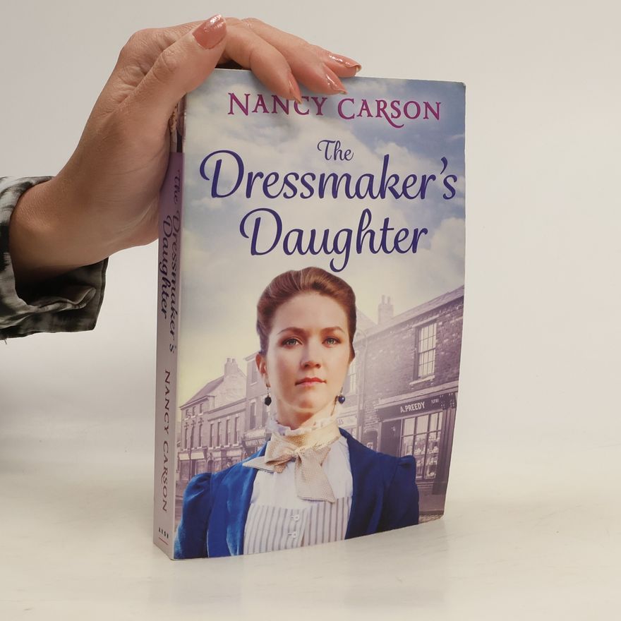 Nancy Carson The Dressmaker's Daughter