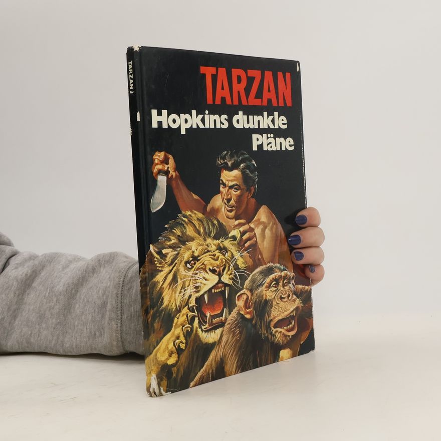 Kolektiv autorů Tarzan. Hopkins dunkle Pläne
