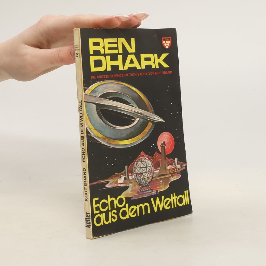 Kurt Brand Echo aus dem Weltall