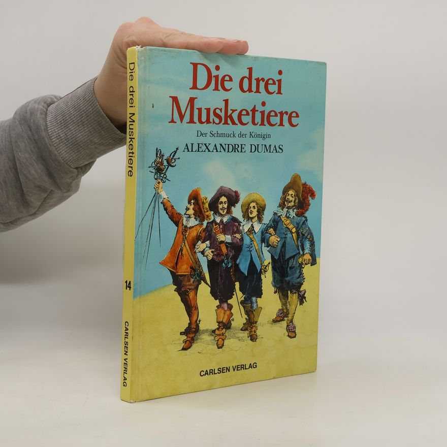 Alexandre Dumas der Ältere Die drei Musketiere