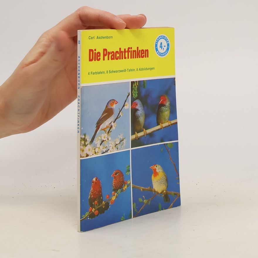 Carl Aschenborn Die Prachtfinken