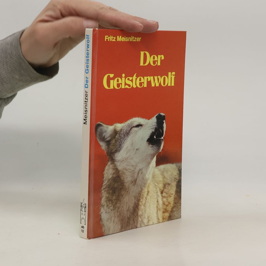 Fritz Meisnitzer Der Geisterwolf