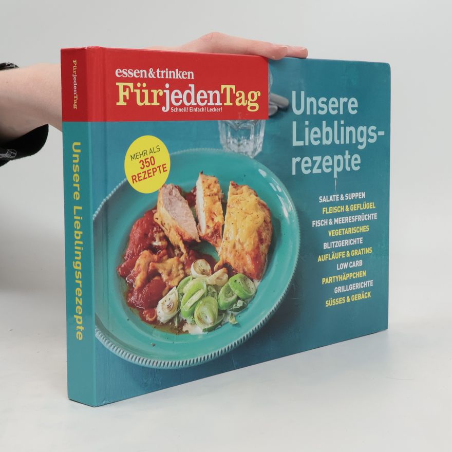 Autorenkollektiv Unsere Lieblingsrezepte