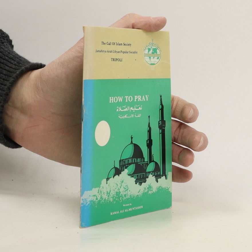 Kamal Ali Al Muntasir How To Pray