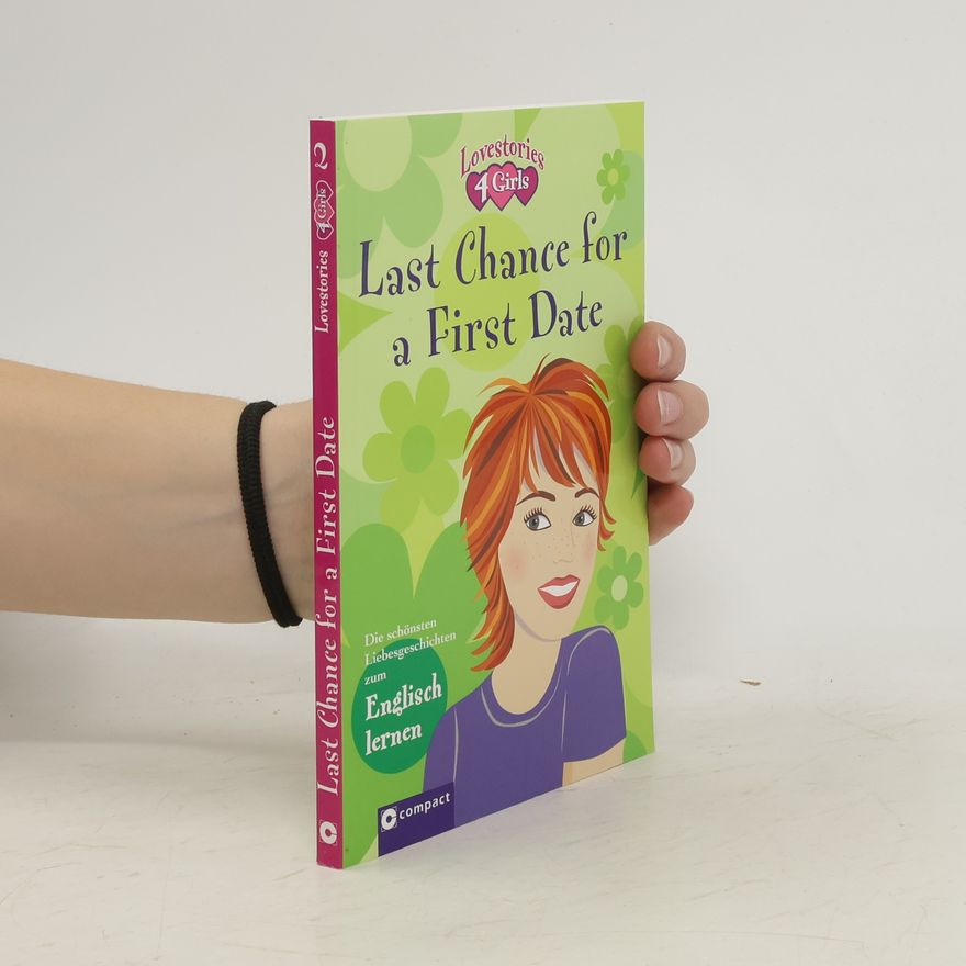 Priyanka Banerji Last chance for a first date. Die schönsten Love-Storys zum Englisch lernen