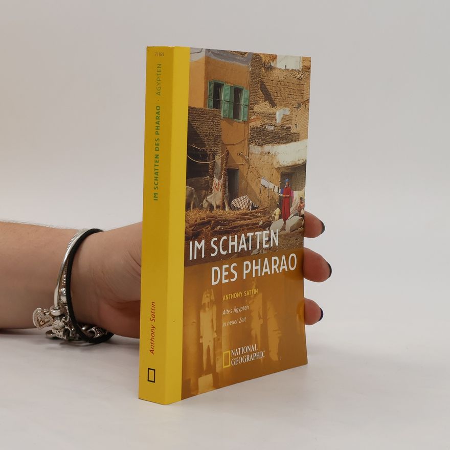 Anthony Sattin Im Schatten des Pharao