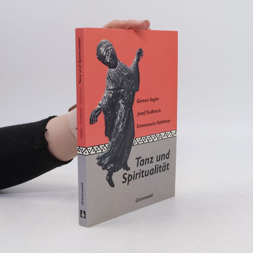 Gereon Vogler Tanz und Spiritualität