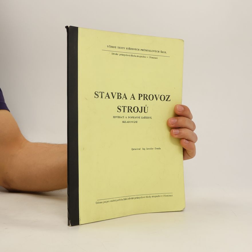 Jaroslav Donda Stavba a provoz strojů