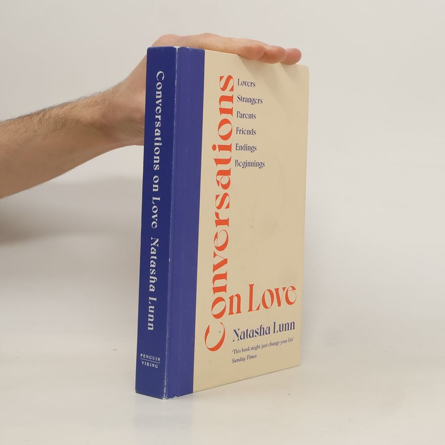 Natasha Lunn Conversations on love