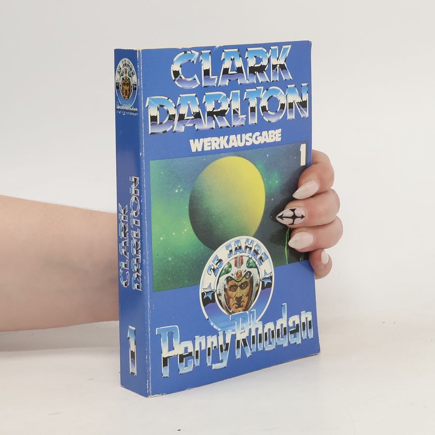 Autorenkollektiv Perry Rhodan 1. Clark Darlton