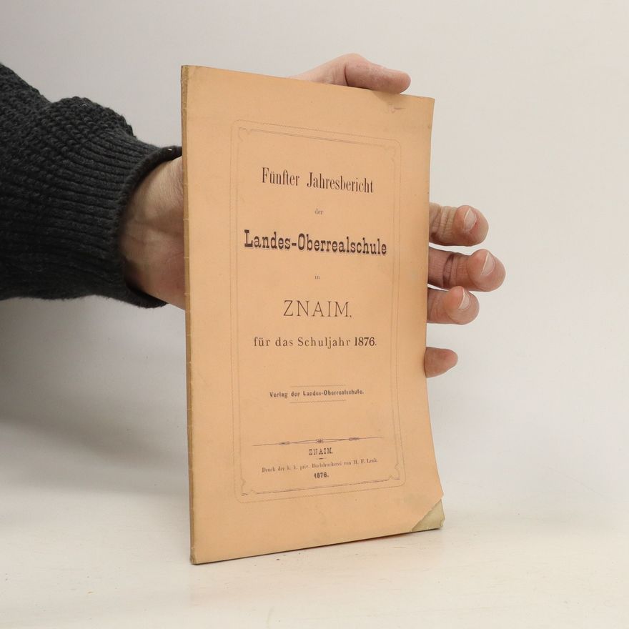 Collectif d'auteurs Fünfter Jahresbericht der Landes - Oberrealschule