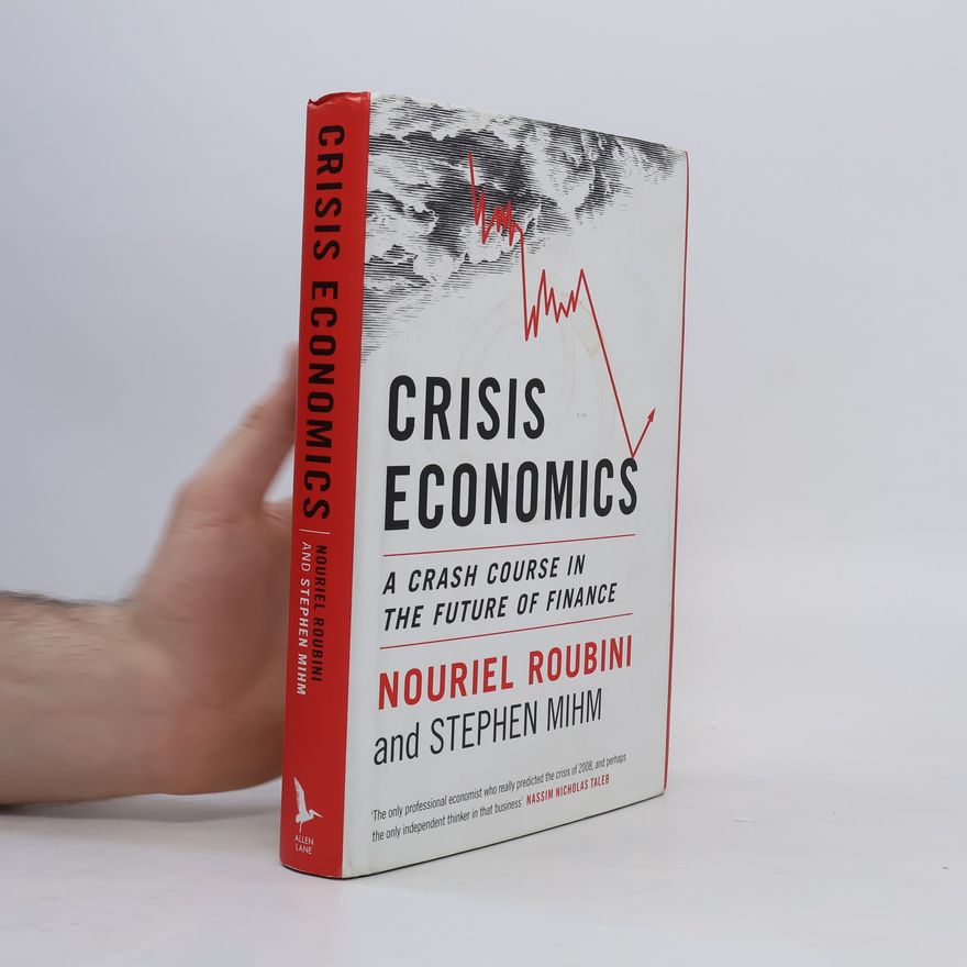 Nouriel Roubini Crisis Economics