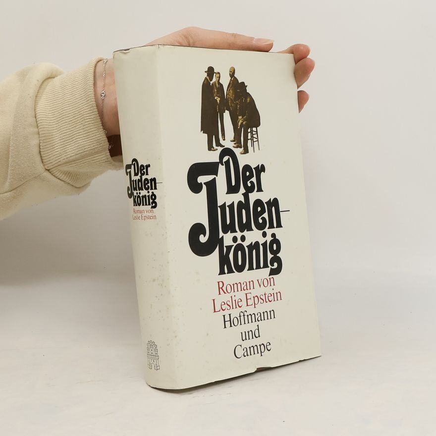 Leslie Epstein Der Judenkönig
