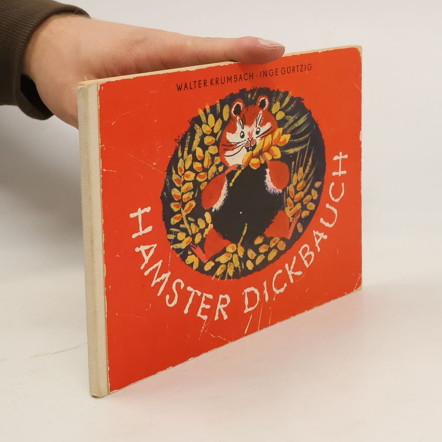 Walter Krumbach Hamster Dickbauch