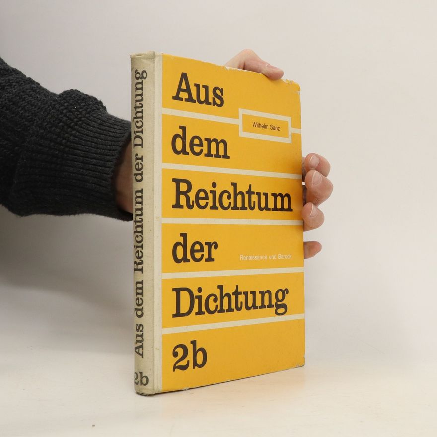 Wilhelm Sanz Aus dem Reichtum der Dichtung 2b