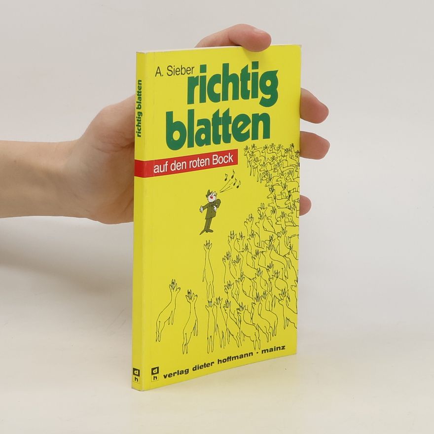 Autorenkollektiv Richtig blatten auf den roten Bock