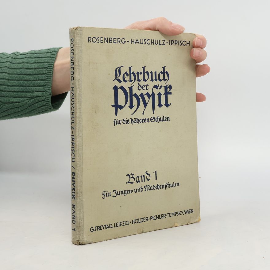 Karl Rosenberg Lehrbuch der Physik für die höheren Schulen 1
